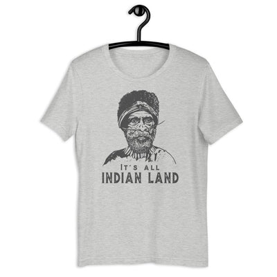 It's All Indian Land Short-Sleeve Unisex T-Shirt, Native American T-shirt - kayzers